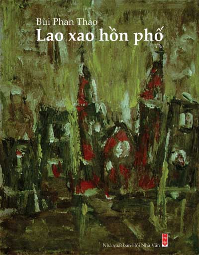 Lao xao hồn phố - thơ Bùi Phan Thảo