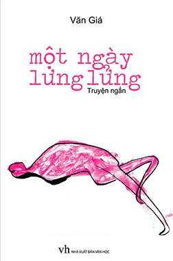 Một ngày lưng lửng - tập truyện Văn Giá