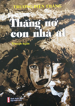 Thằng nớ con nhà ai - tập truyện Trương Điện Thắng