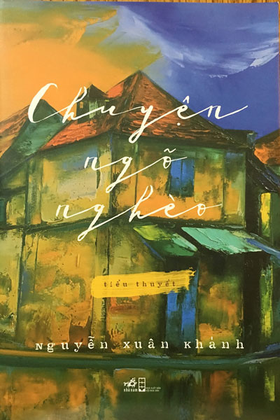 “Chuyện ngõ nghèo” - Vấn đề nhân loại trong văn chương