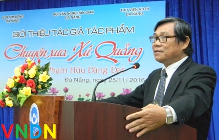 Hội Văn nghệ dân gian phối hợp tổ chức giới thiệu tác phẩm “Chuyện xưa xứ Quảng”