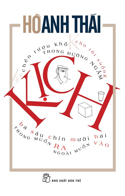 Khi Hồ Anh Thái viết kịch