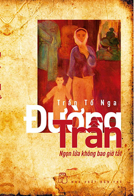 Đường trần - Ngọn lửa không bao giờ tắt