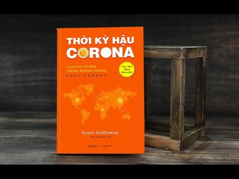 Thời kỳ hậu Corona – Luôn có cơ hội trong khủng hoảng