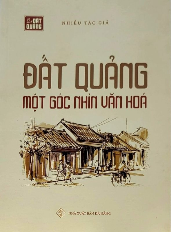 Đất Quảng - một góc nhìn văn hóa