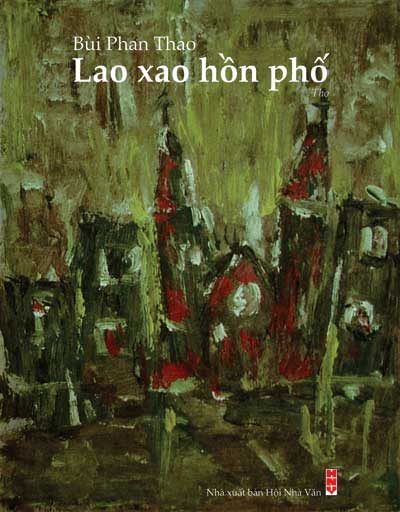 Lao xao hồn phố - thơ Bùi Phan Thảo