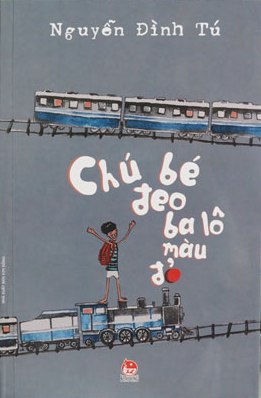 “Chú bé đeo ba lô màu đỏ” - thế giới sắc màu qua con mắt trẻ thơ