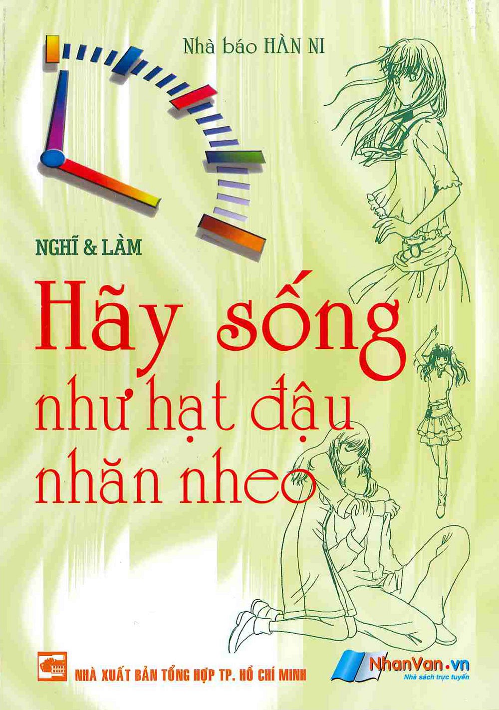 Hãy sống như hạt đậu nhăn nheo