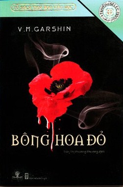 'Bông hoa đỏ': Tinh hoa truyện ngắn của V.M. Garshin