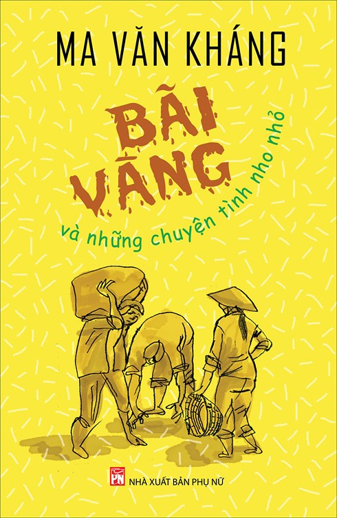 Ma Văn Kháng và tập truyện ngắn Bãi vàng và những chuyện tình nho nhỏ