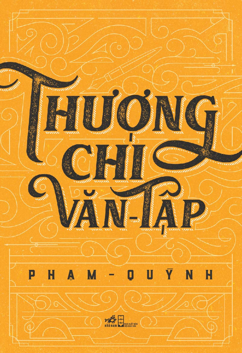 'Thượng Chi văn tập' - bộ sách nhỏ nhưng không nhỏ của Phạm Quỳnh