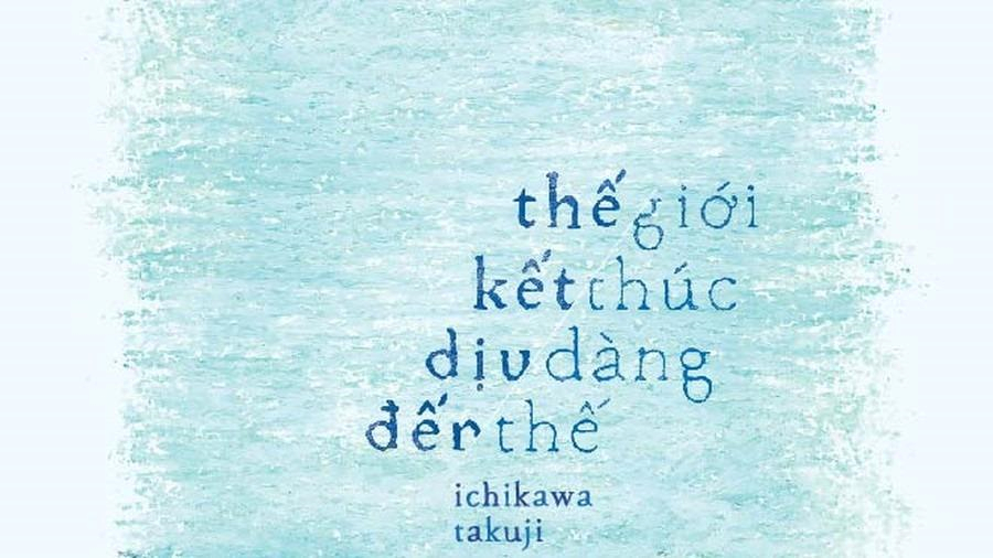 Thế giới có thể kết thúc dịu dàng đến thế nào?