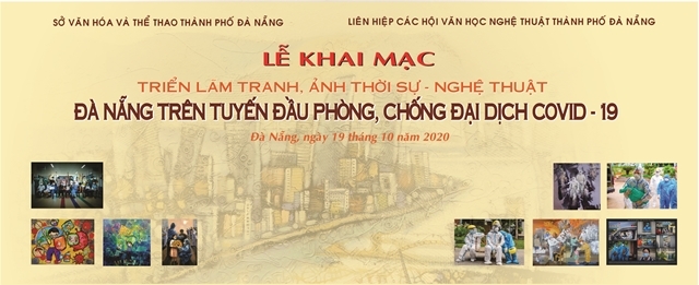 Triển lãm tranh, ảnh thời sự - nghệ thuật “Đà Nẵng trên tuyến đầu phòng, chống đại dịch Covid-19” năm 2020