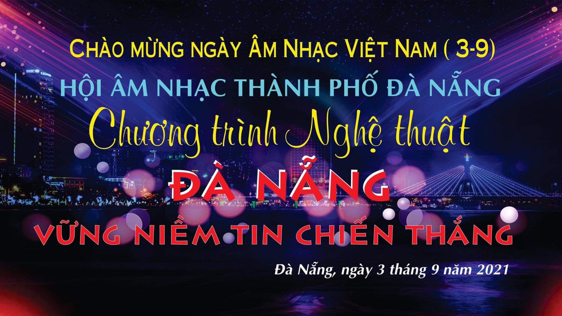 Chương trình nghệ thuật “Đà Nẵng vững niềm tin chiến thắng”