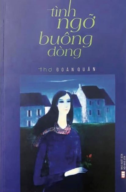 Đọc tập thơ Tình ngỡ buông dòng của Đoàn Quân, nghĩ về Hình và Bóng